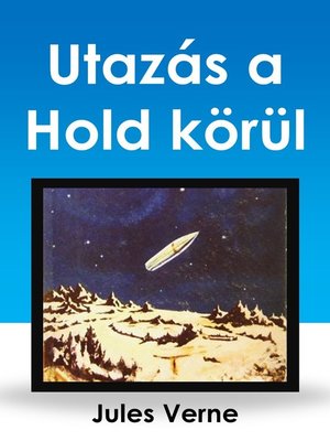 cover image of Utazás a Hold körül